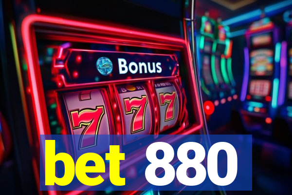 bet 880